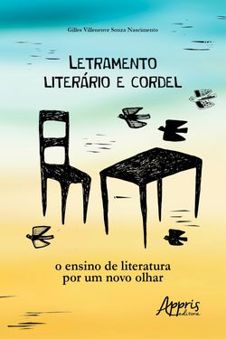 Letramento literário e cordel: o ensino de literatura por um novo olhar