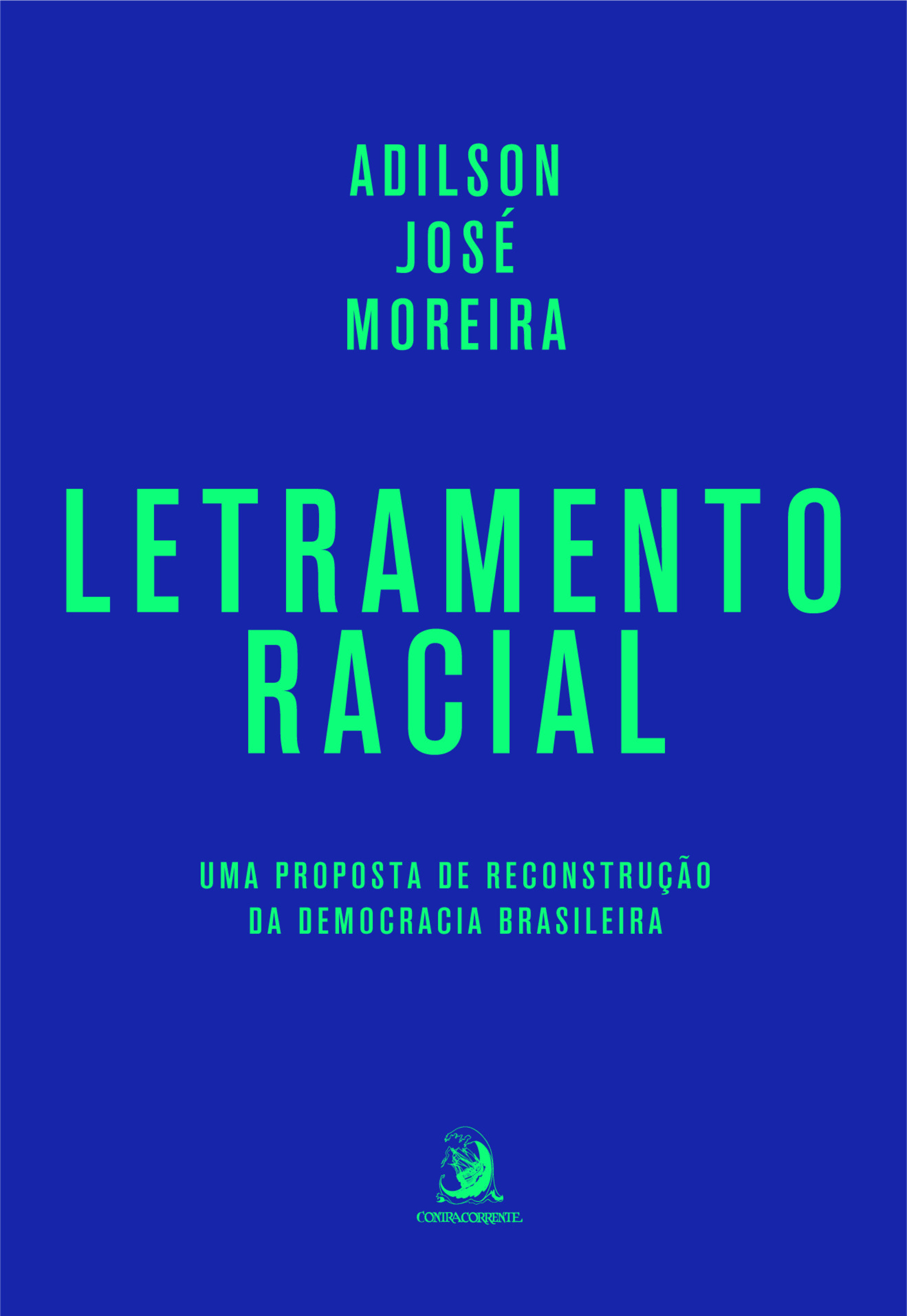 Letramento Racial: uma proposta de reconstrução da democracia brasileira