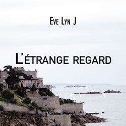 L'étrange regard