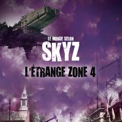 L'étrange zone 4