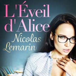 L'Éveil d'Alice - Une nouvelle érotique