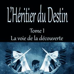 L'Héritier du Destin (Extrait)