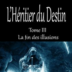 L'Héritier du Destin Tome III