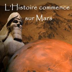 L’Histoire commence sur Mars