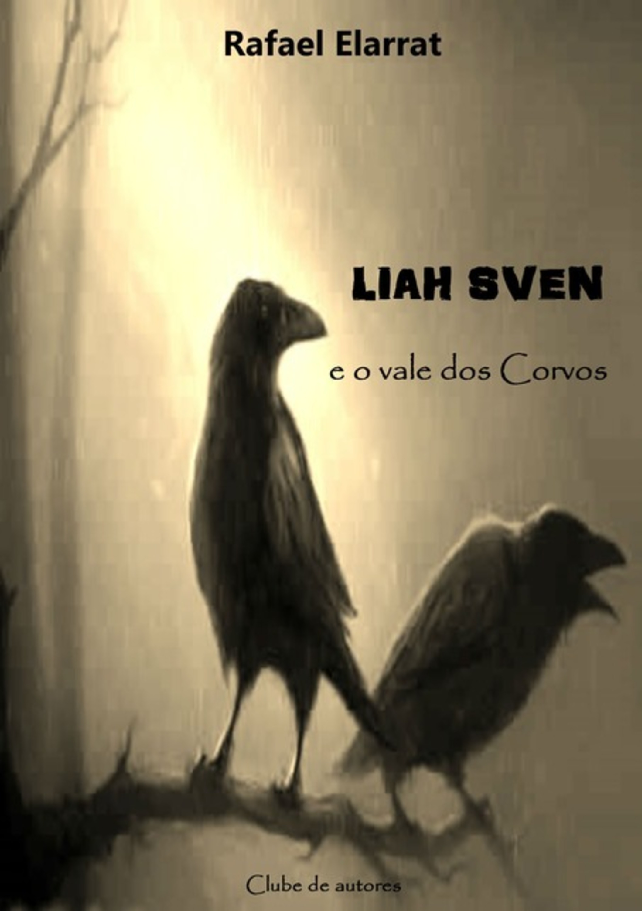 Liah Sven E O Vale Dos Corvos