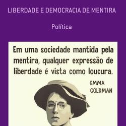 LIBERDADE E DEMOCRACIA DE MENTIRA