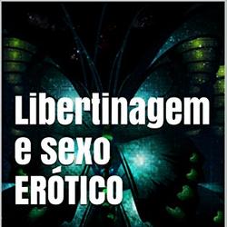 Libertinagem e sexo