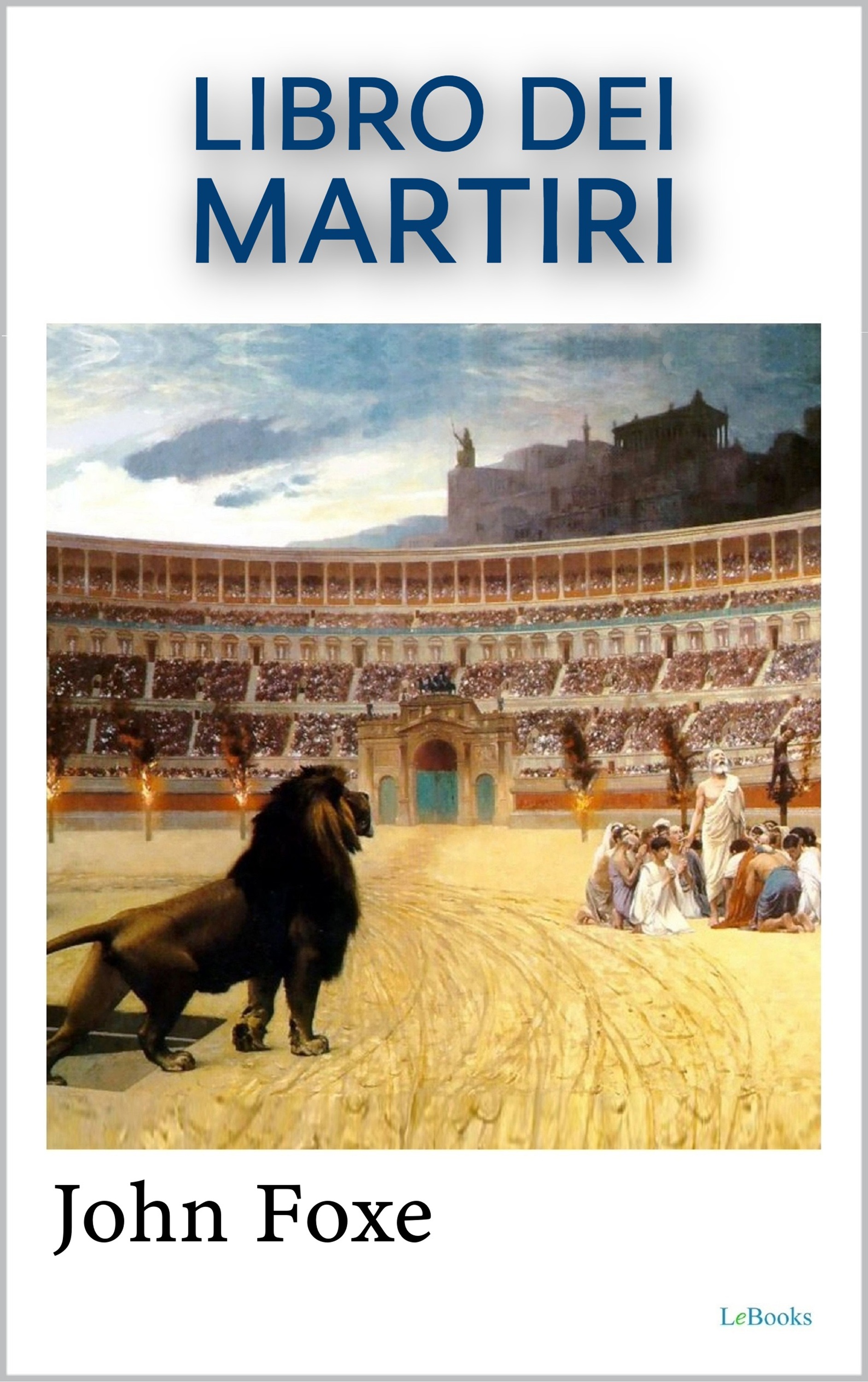 Libro dei Martiri - John Foxe