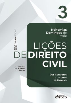 Lições de Direito Civil - Vol. 3 - Dos Contratos e dos Atos Unilaterais