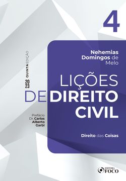 Lições de Direito Civil - Vol. 4 - Direito das Coisas