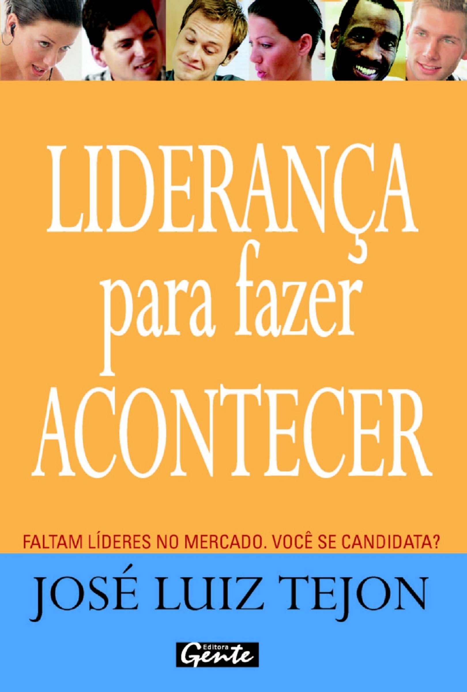 Liderança para fazer acontecer