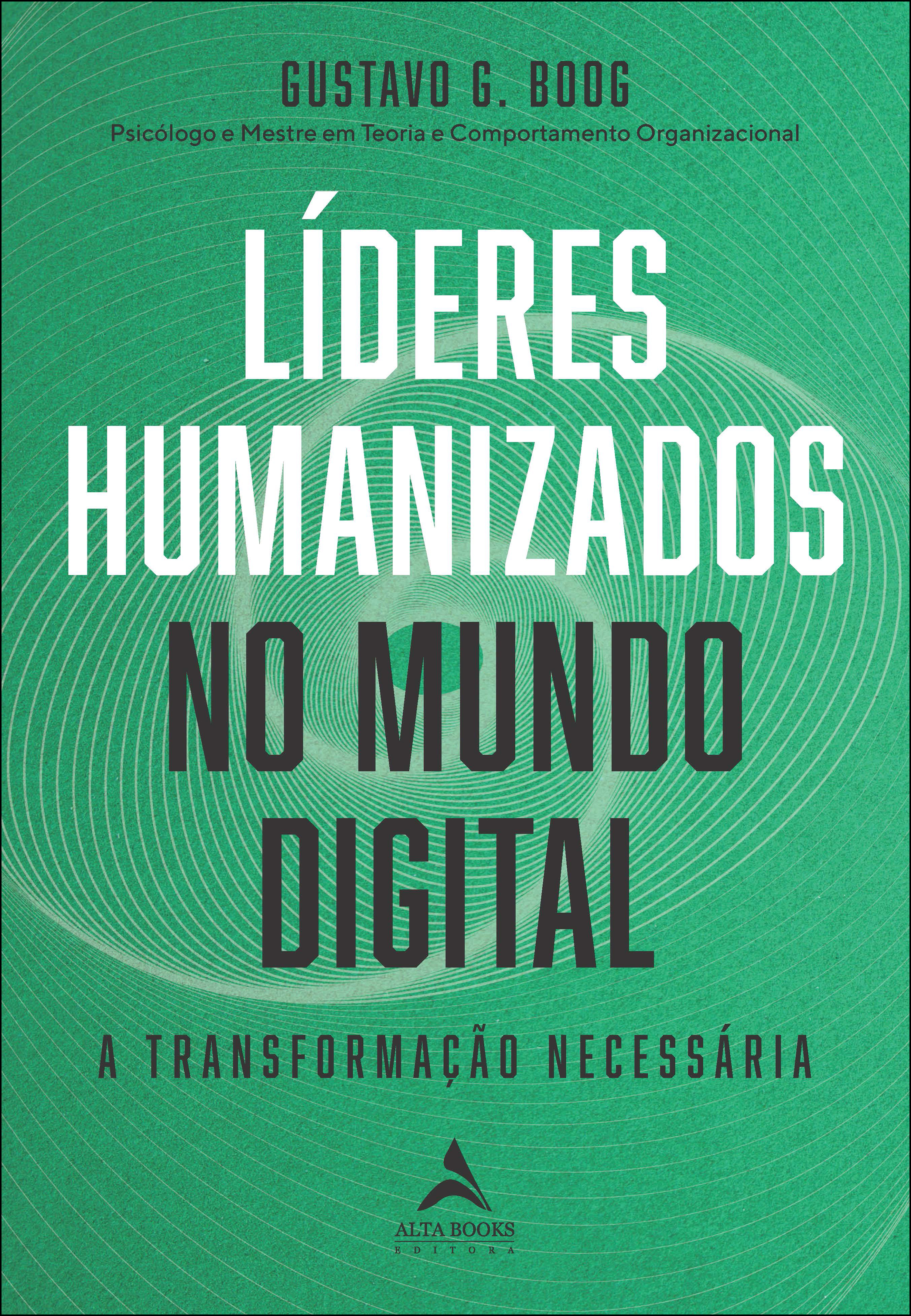 Líderes humanizados no mundo digital