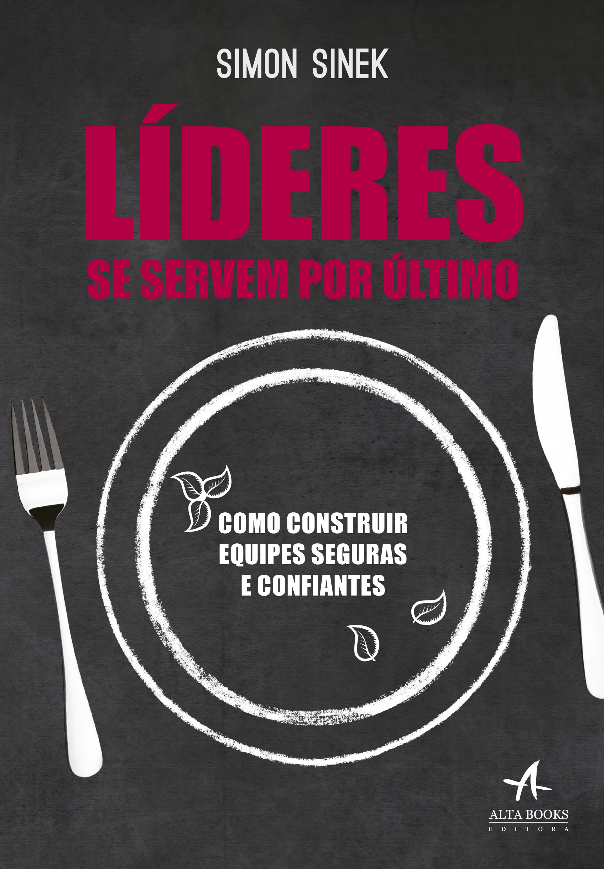 Líderes Se Servem Por Último