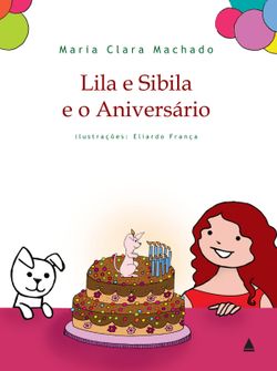 Lila e Sibila e o Aniversário