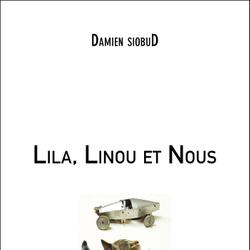 Lila, Linou et Nous