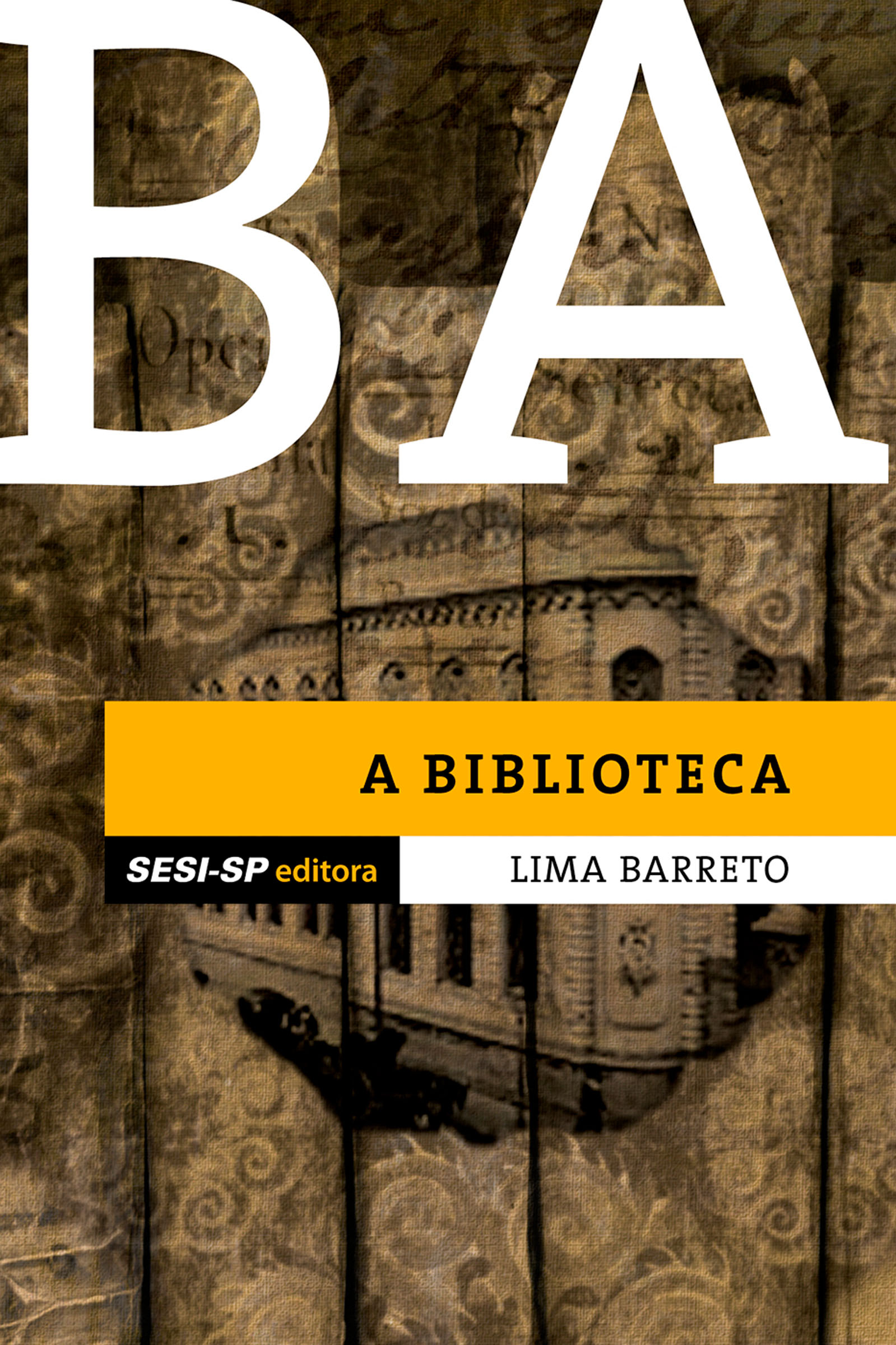 Lima Barreto - A biblioteca