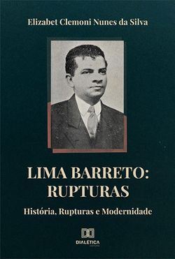 Lima Barreto: Rupturas