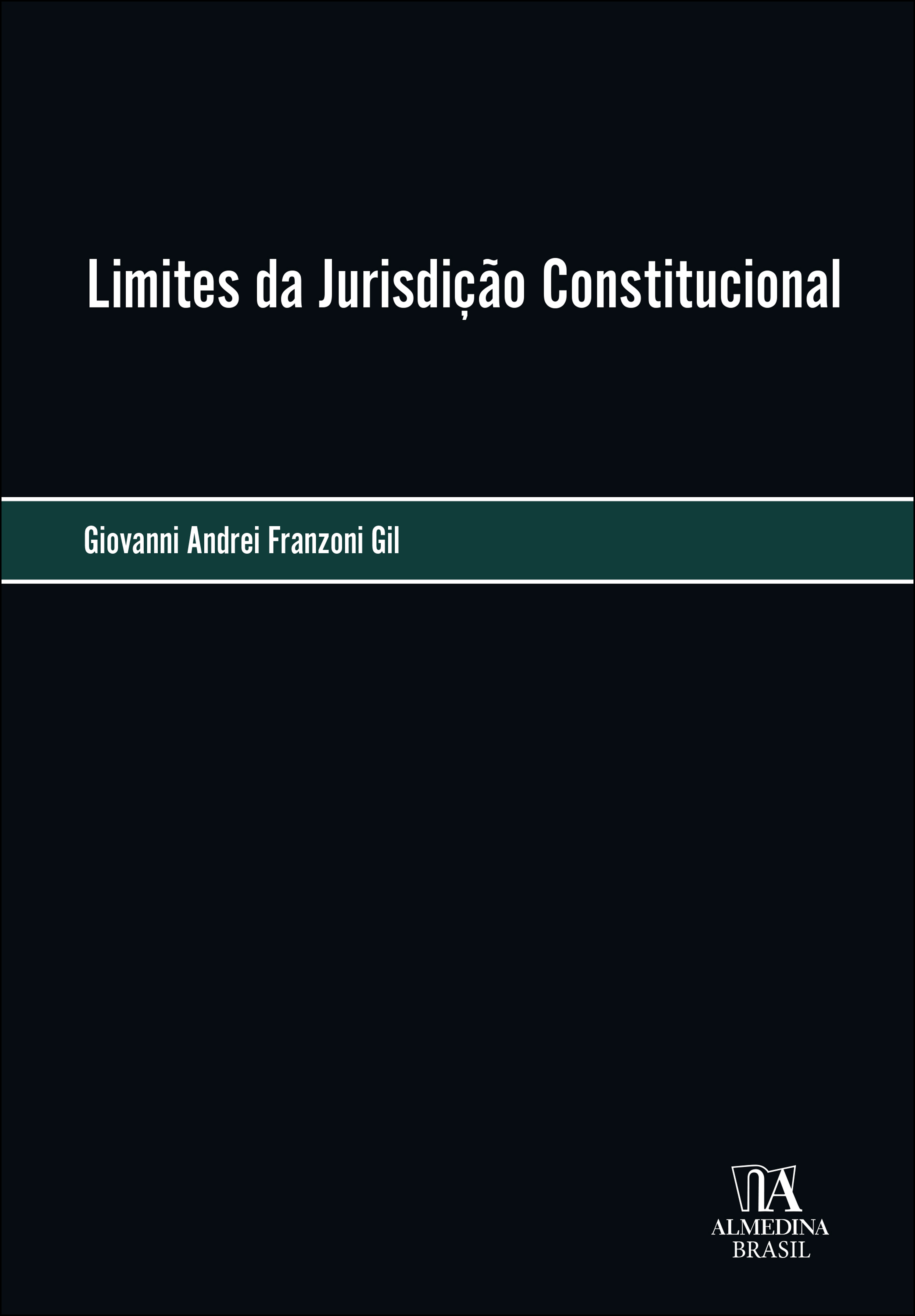 Limites da Jurisdição Constitucional