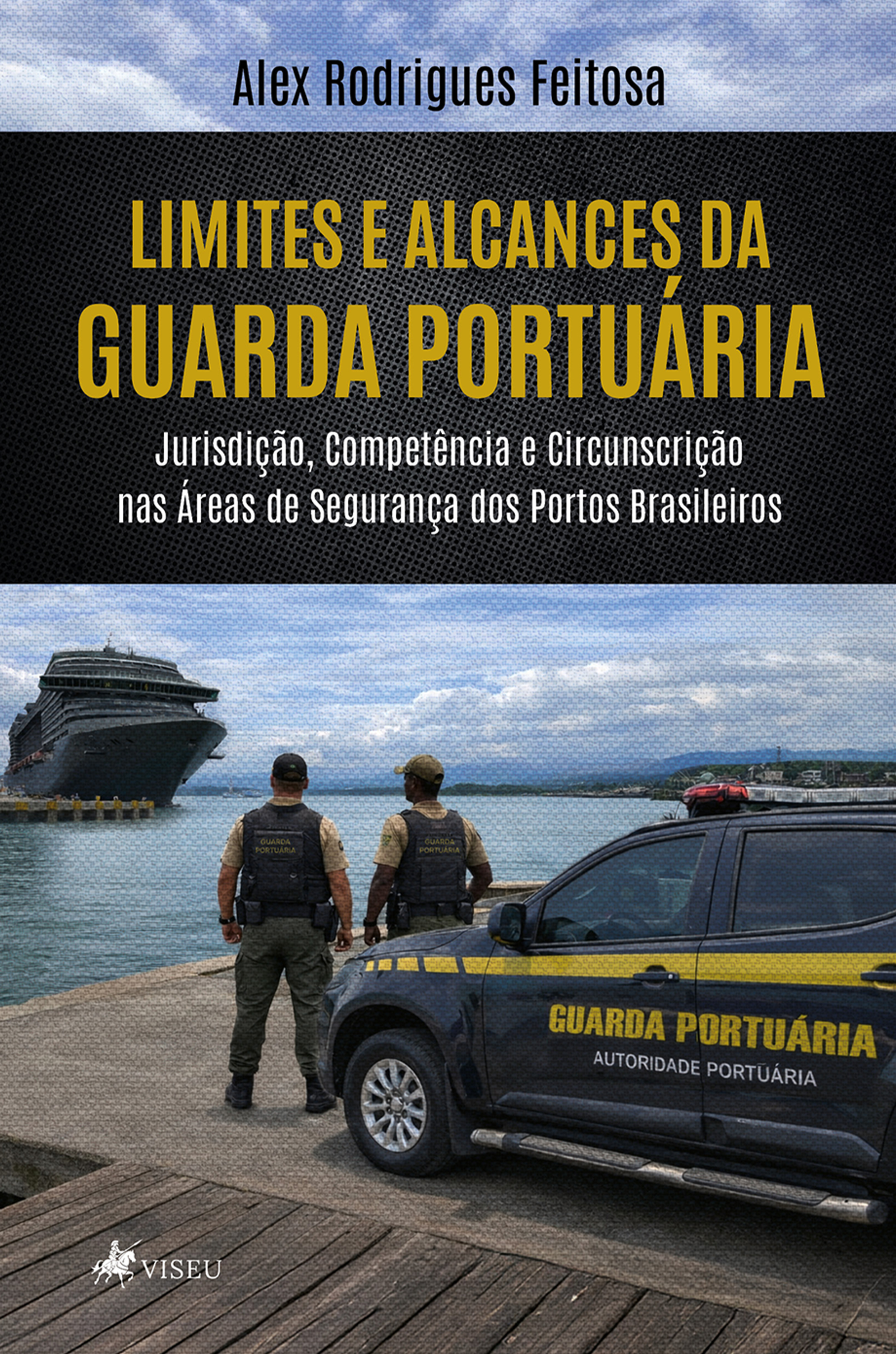 Limites e Alcances da Guarda Portuária