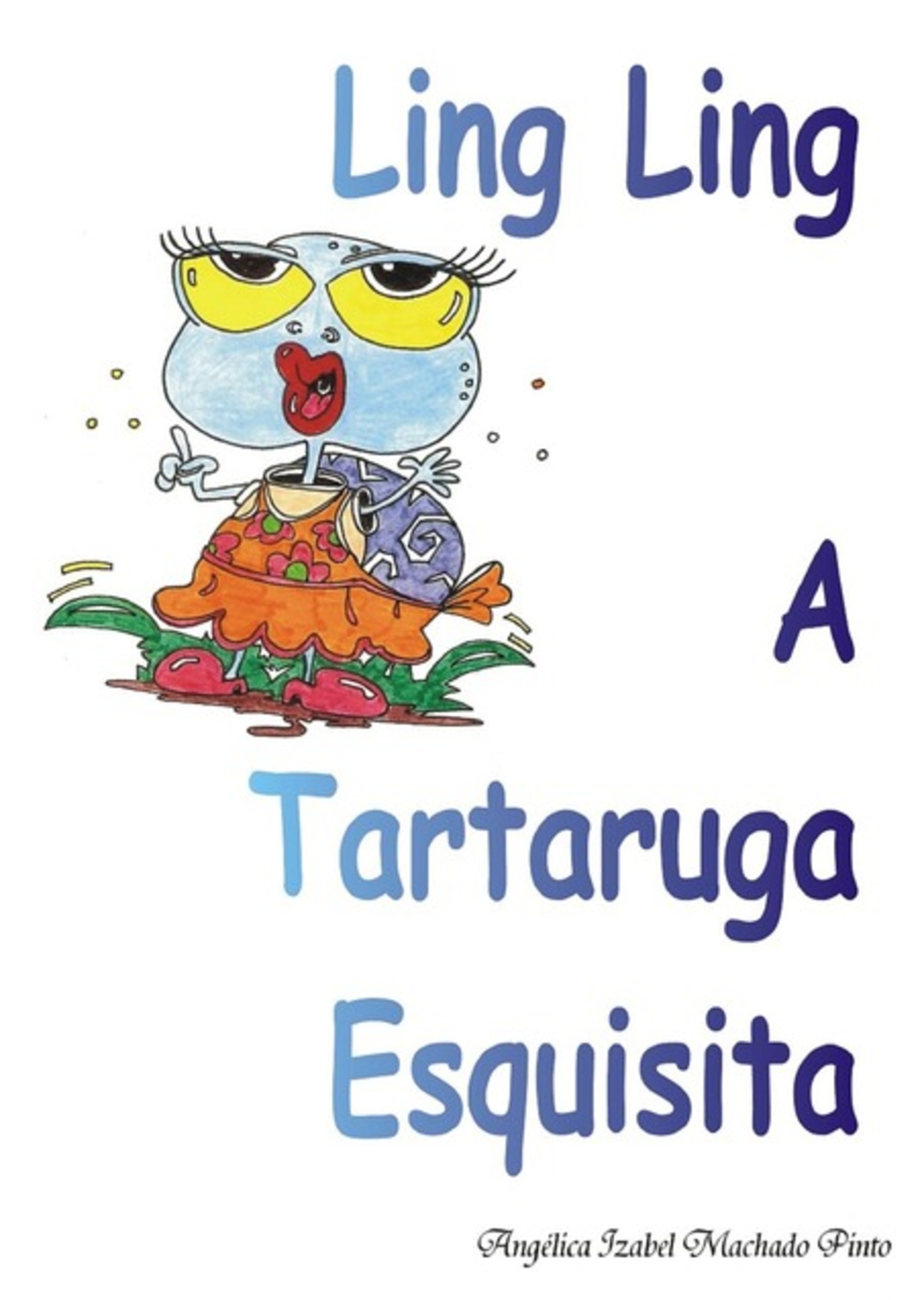 Ling Ling A Tartaruga Esquisita