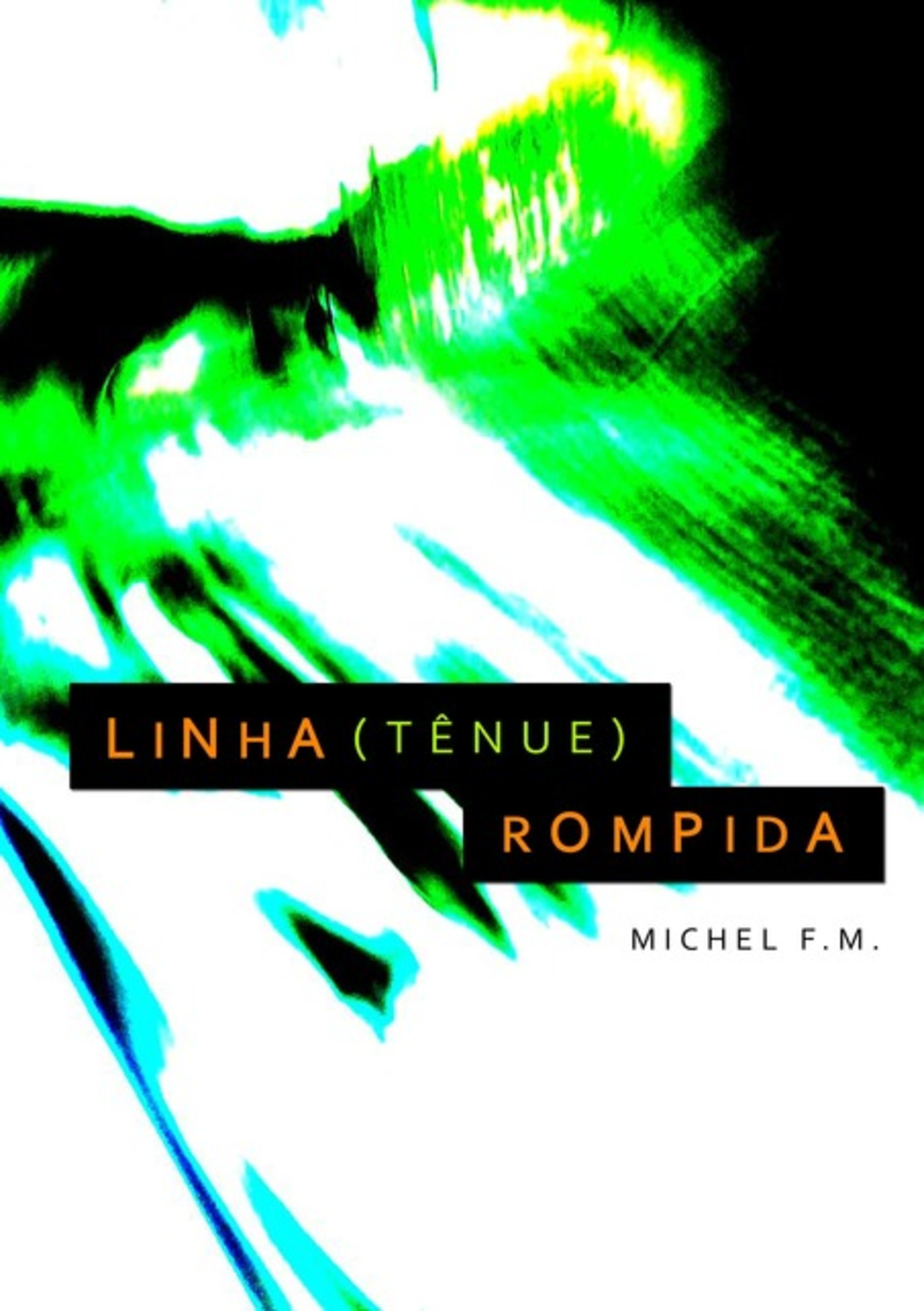 Linha (tênue) Rompida