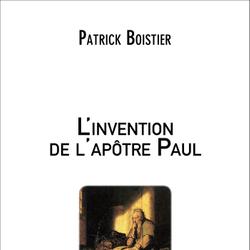 L'invention de l'apôtre Paul