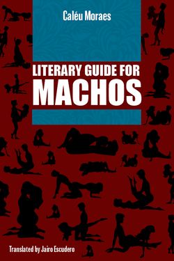 Literary Guide For Machos