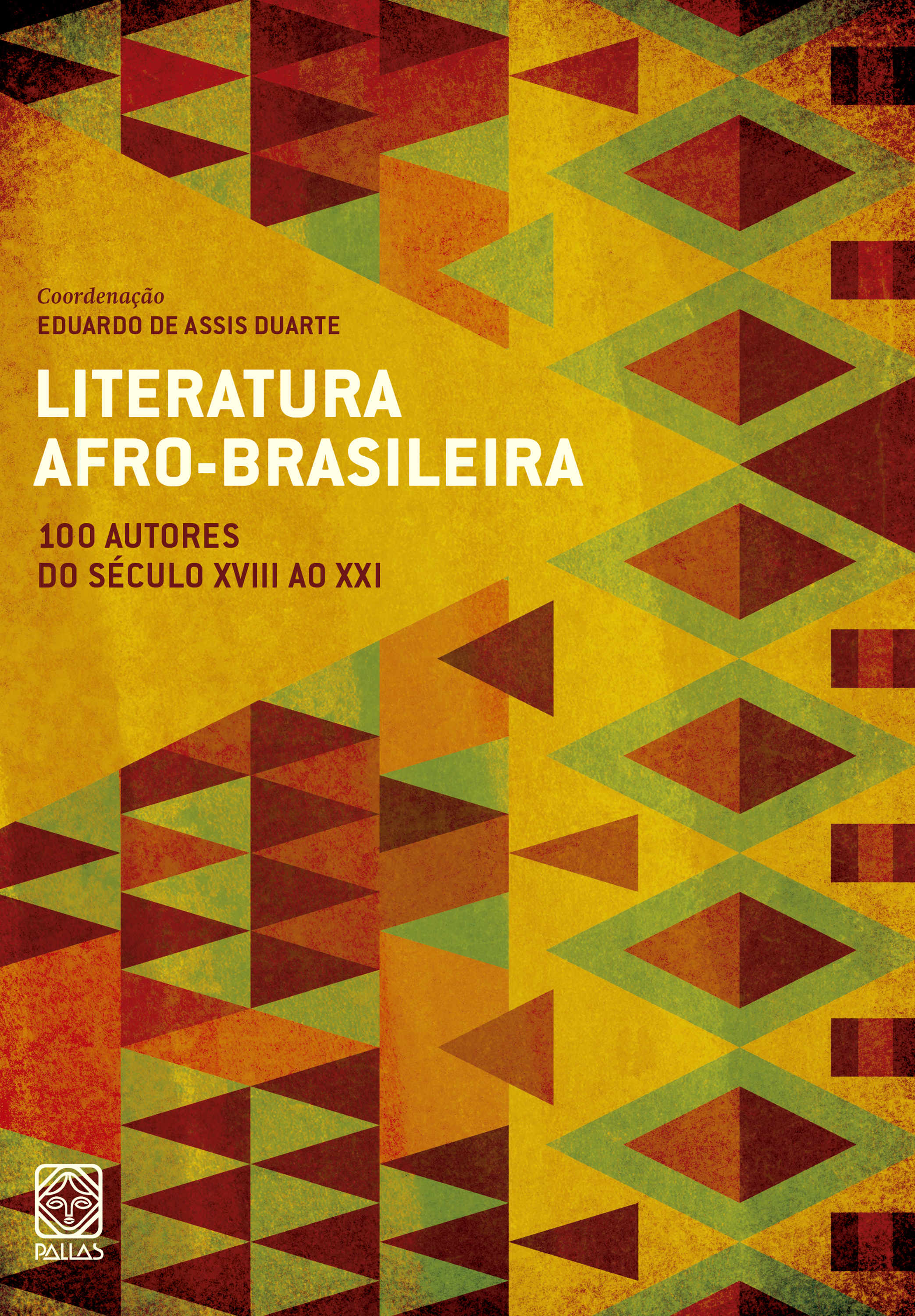 Literatura afro-brasileira: 100 autores do século XVIII ao XXI