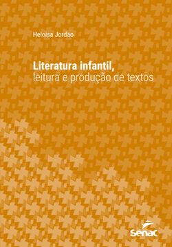 Literatura infantil, leitura e produção de textos