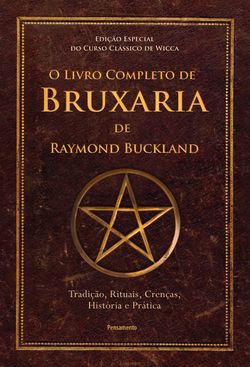 O Livro Completo De Bruxaria De Raymon Buckland 