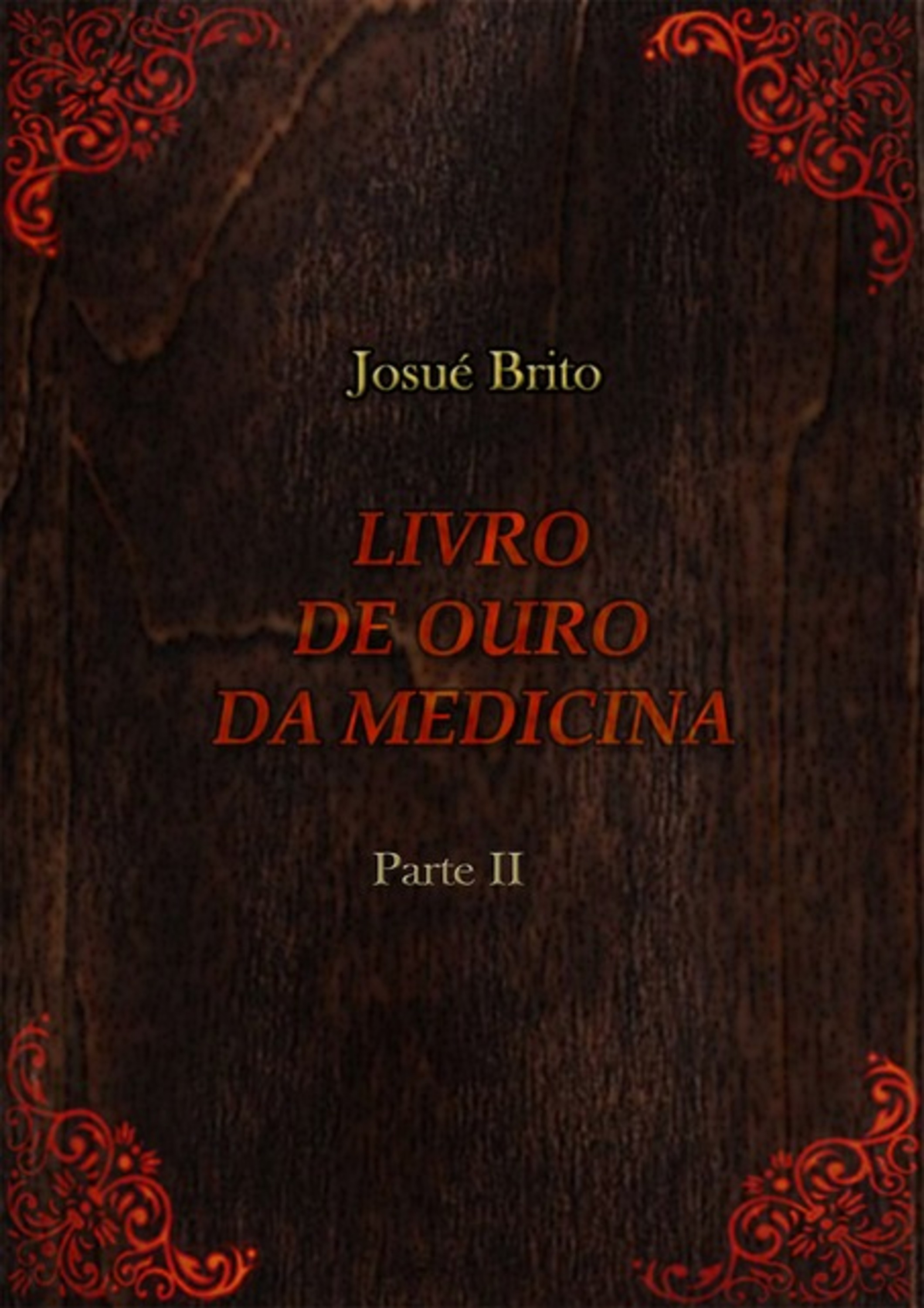 Livro De Ouro Da Medicina - Parte Ii