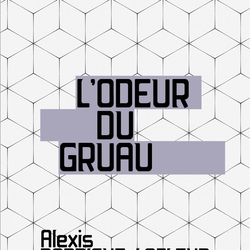 L'odeur du gruau