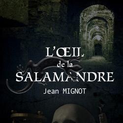 L'oeil de la salamandre