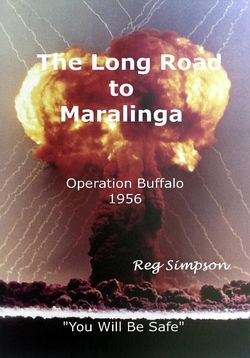 Long Road To Maralinga