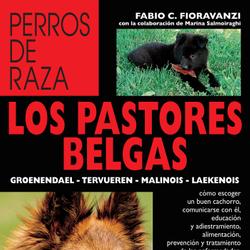 Los pastores belgas: Groenendael - Tervueren - Malinois - Laekenois