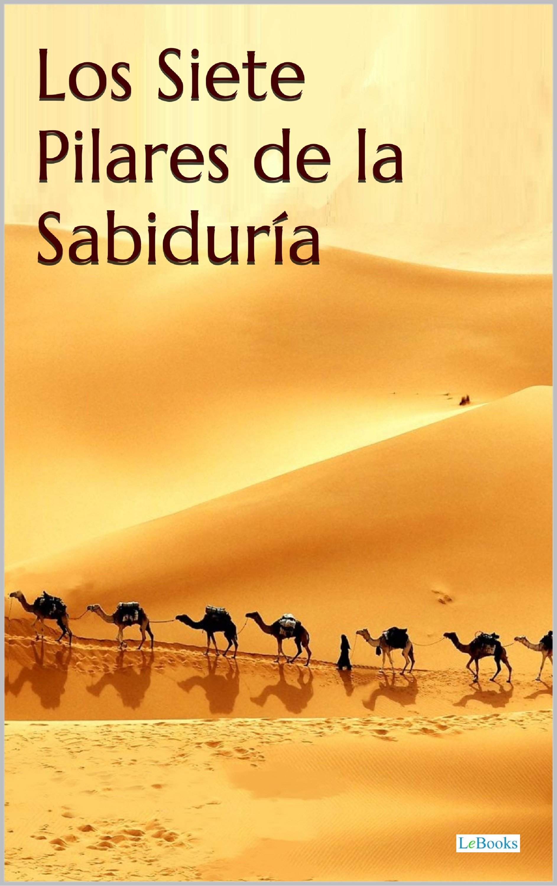 Los Siete Pilares de la Sabiduria