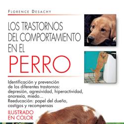 Los trastornos del comportamiento en el perro