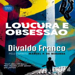 Loucura e obsessão