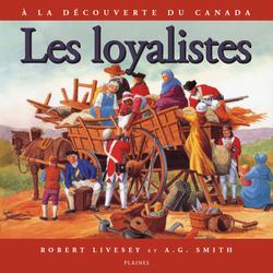 loyalistes, Les