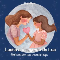 Luana e o segredo da lua