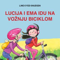 Lucija i Ema idu na vožnju biciklom