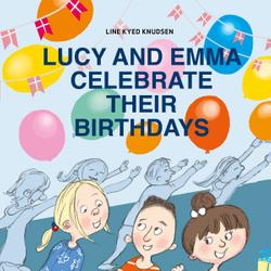 Lucy and Emma Celebrate Their Birthdays