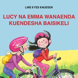 Lucy na Emma wanaenda Kuendesha Baisikeli