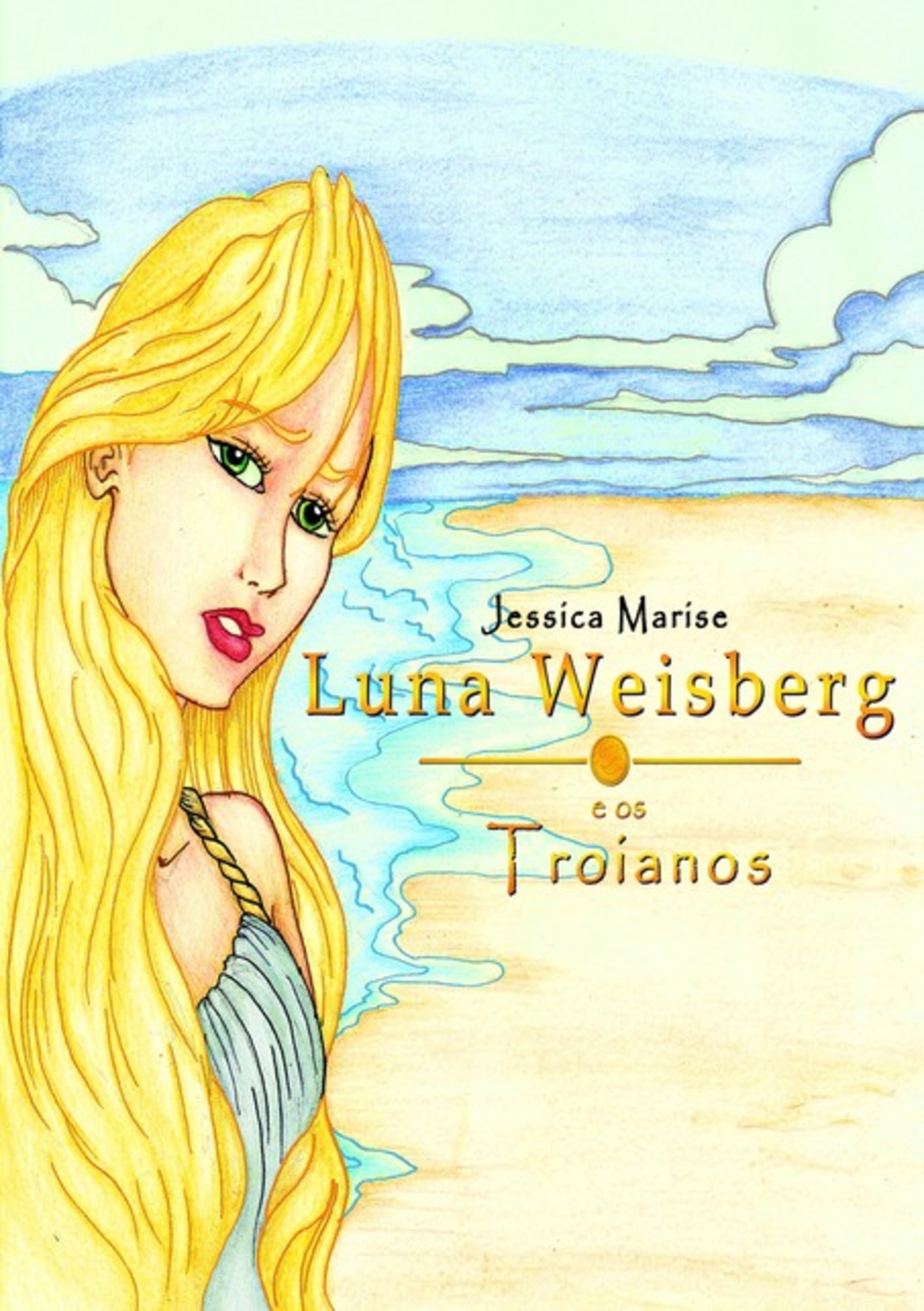 Luna Weisberg E Os Troianos