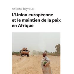 L'Union européenne et le maintien de la paix en Afrique