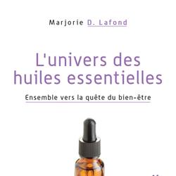 L’univers des huiles essentielles