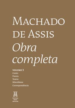 Machado de Assis Obra Completa Volume III