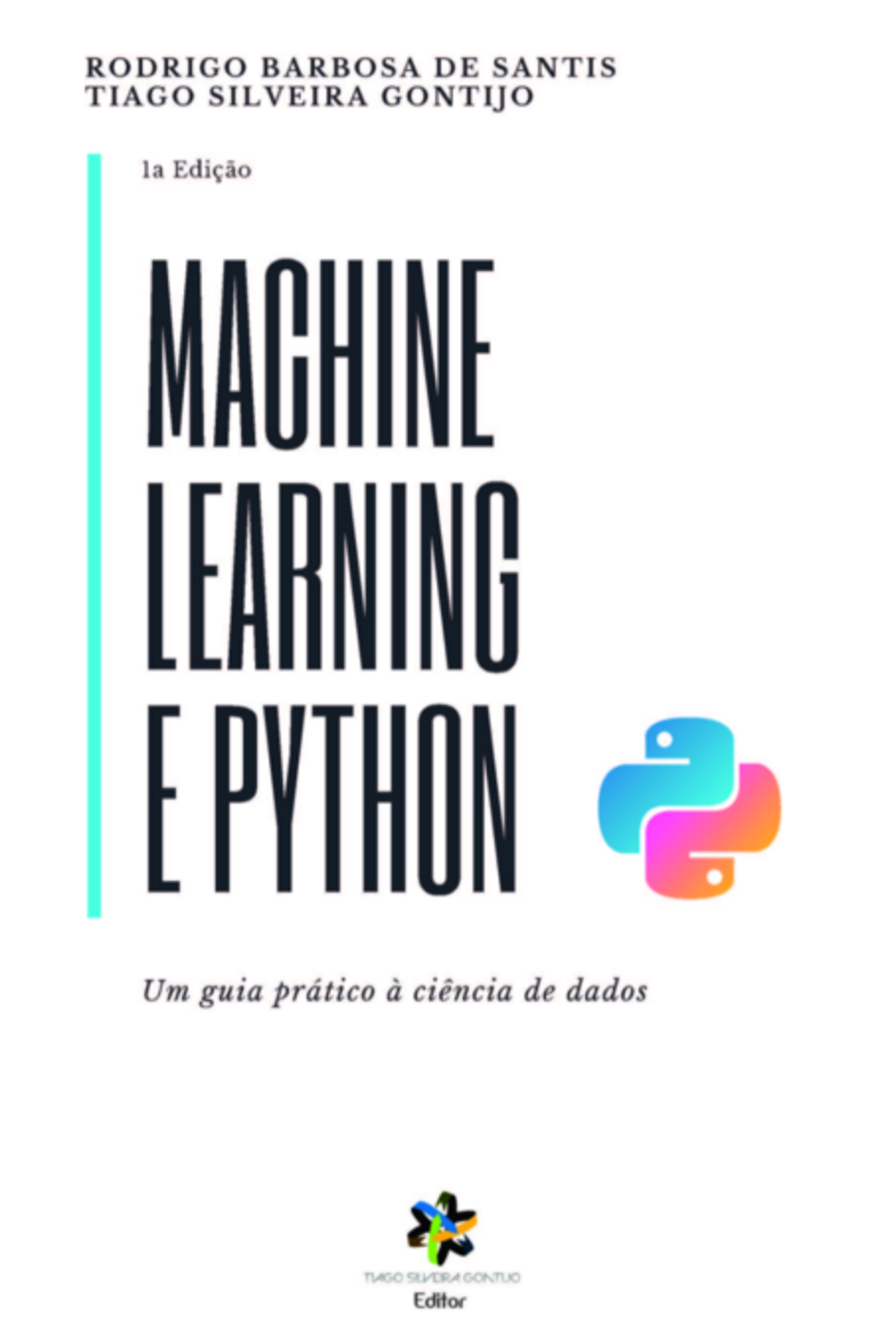 Machine Learning E Python: Um Guia Prático À Ciência De Dados