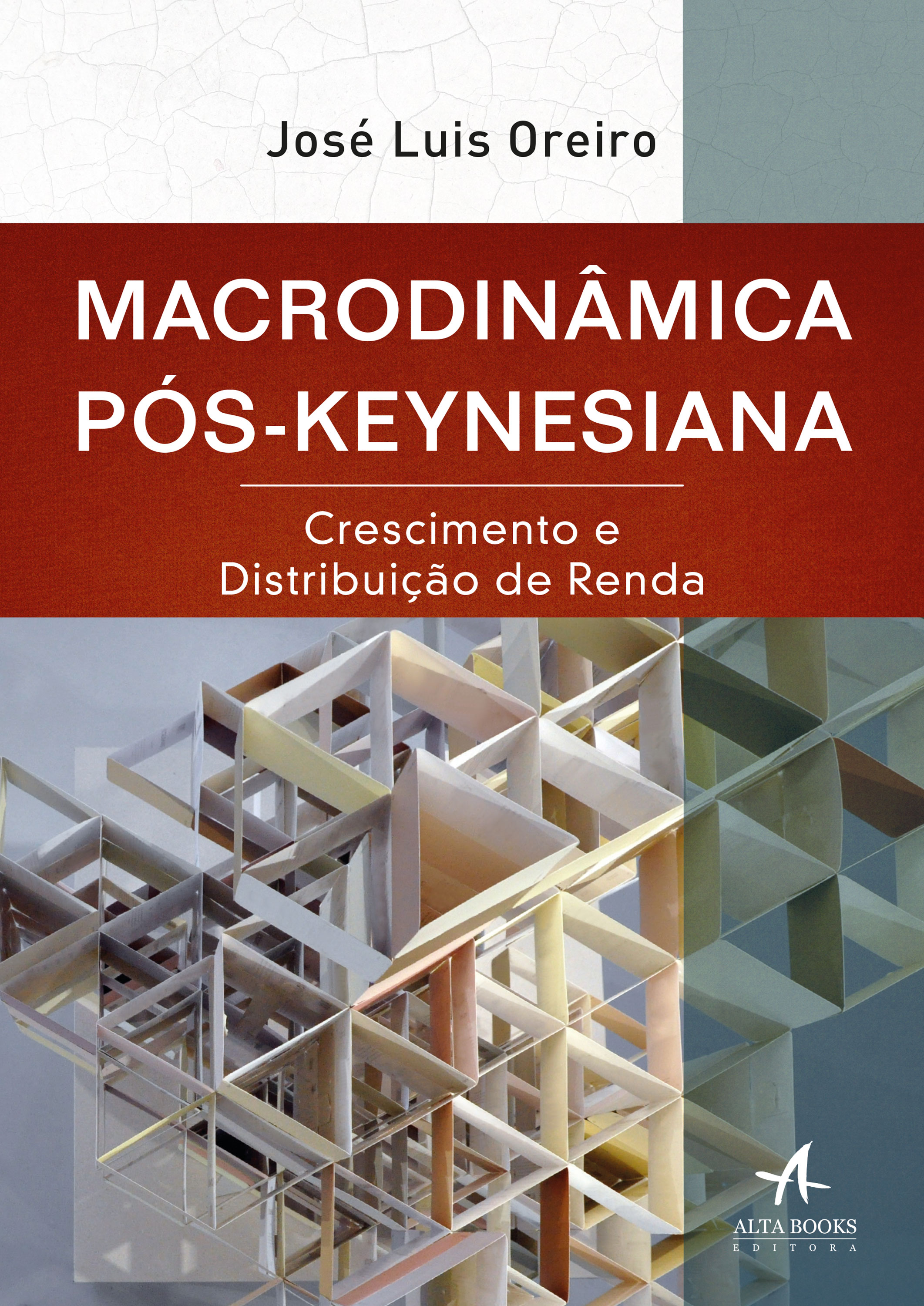 Macrodinâmica Pós-Keynesiana