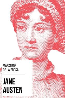 Maestros de la prosa - Jane Austen